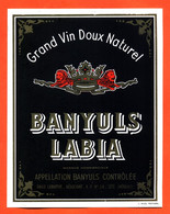 Etiquette Ancienne Neuve De Vin Doux Naturel Banyuls Labia émile Labarthe à Sète - Languedoc-Roussillon