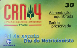 Phone Card Manufactured By Telemar In 1999 - Homage To The Nutritionist Day Celebrated On 31 August - Alimentación