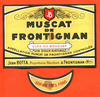 Etiquette + Collerette Ancienne Neuve De Vin De Muscat De Frontignan Clos Du Bosquet Léon Botta à Frontignan - Languedoc-Roussillon