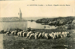 Ile D'yeu * La Meule * La Chapelle Votive Des Marins * Berger Troupeau - Ile D'Yeu