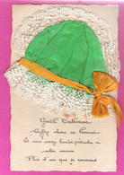 Superbe Bonnet De Ste Catherine En Tissu Vert , Petit Noeud Et Dentelle Tout Autour - Saint-Catherine's Day