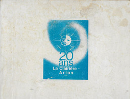 Delcampe - ARLON ..-- MARTELANGE ..-- Les 20 ANS De La CLAIRIERE En 120 Repros D' époque 1900 . - Arlon