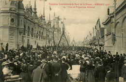 Roubaix * Exposition Internationale Du Nord De La France 1911 * Fêtes Des Préparations Militaire * Cérémonie - Roubaix