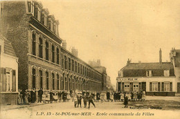 St Pol Sur Mer * Place Et école Communale Des Filles * Café A LA BELLE VUE - Saint Pol Sur Mer