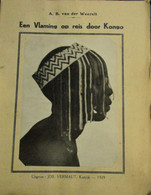 Een Vlaming Op Reis Door Kongo - Door A. Van Der Weerelt - 1929 - Missies Congo Zaïre - Histoire