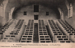 94 / ETABLISSEMENT PENITENTIAIRE DE FRESNES / LA CHAPELLE ECOLE - Fresnes