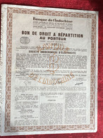 Banque De L'Indochine Bon Droit A Répartition Au Porteur Action Titre Société Indochinoise D'électricité-Scripophilie- - Electricity & Gas