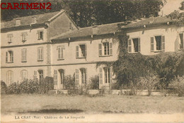 LA CRAU CHATEAU DE LA ROQUETTE 83 VAR - La Crau