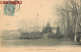 LA CRAU CHATEAU DE LA MONACHE 83 VAR - La Crau