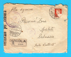 WW2 ... TRIESTE - BARCOLA - Registered Letter (Posta Raccomandata) 1942 Travelled To Spalato - Dalmazia CENSURA CENSURE - Occ. Croate: Sebenico & Spalato