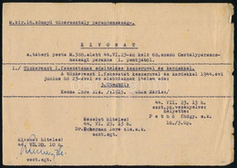 1944 Kivonat Tűzkereszt I. Fokozatának Odaítéléséről, Koszorúval és Kardokkal, M. Kir. 16. Könnyű Tüzérosztály, Egyik Sz - Other & Unclassified