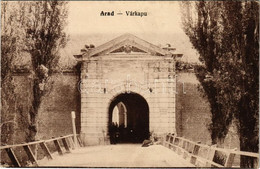 T2 1918 Arad, Várkapu / Castle Gate. Vasúti Levelezőlapárusítás 4793. - Unclassified