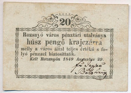 Rozsnyó 1849. 20kr "Rozsnyó Város Pénztári Utalványa" T:II- / Hungary / Rozsnyó 1849. 20 Kreuzer "Rozsnyó Bánya Város Pé - Unclassified