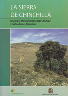 La Sierra De Chinchilla: El Centro De Adiestramiento (CENAD) Chinchilla Y Sus Condiciones Ambientales - Libros Antiguos Y De Colección