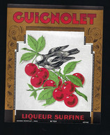 Ancienne Etiquette  Guignolet Liqueur Surfine  " Cerise Oiseau - Alcools & Spiritueux