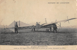 CPA AVIATION AEROPLANE ANTOINETTE MONTE PAR EUGENE WELFERINGER - ....-1914: Voorlopers