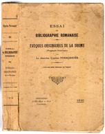 Livre - Essai De Bibliographie Romanaise, Evêques Originaires De La Drome, 540 Pages 1910 - Rhône-Alpes