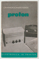 Brochure-leaflet PROTON Grammofoonversterker De Muiderkring Bussum (NL) - Littérature & Schémas