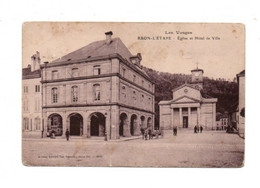 RAON L'ETAPE (88) - Eglise Et Hôtel De Ville - Raon L'Etape