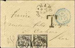 Càd NAPOLI Sur Lettre Non Affranchie Pour La France. Au Recto, Càd CAHORS / LOT / Taxe N° 15 (pd) + 19. 1883. - TB. - Postal Rates