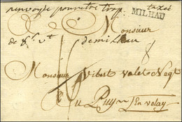 MILHAU + Mention Manuscrite '' Renvoyé Pour être Trop Taxée '' Sur Lettre Avec Texte Daté Pour Le Puy En Velay. 1777. -  - 1701-1800: Vorläufer XVIII