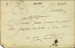 THIERS (L N° 6) + FRANC (L N° 8) Sur Enveloppe Avec Texte Daté Du 12 Avril 1788 Pour Paris. Au Recto, En Arrivée PP Fleu - 1701-1800: Precursors XVIII