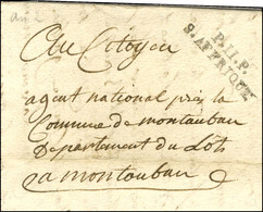 P.11.P. / S.AFFRIQUE Sur Lettre Avec Texte Daté Du 30 Fructidor An 2. 1ère Pièce Vue. - SUP. - RR. - 1801-1848: Precursors XIX