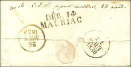 DEB.14 / MAURIAC (35 X 11mm ). 1830. - TB / SUP. - R. - 1801-1848: Precursori XIX