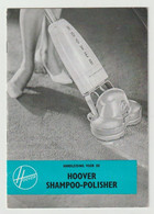 Brochure-leaflet De HOOVER Handelsmaatschappij N.V. Amsterdam (NL) Shampoo-polisher 1962 - Littérature & Schémas