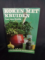 Koken Met Kruiden - Ine Van Gulik - Practical