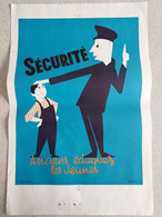 AFFICHE SNCF DE SECURITE 1981 SECURITE ANCIENS EDUQUEZ LES JEUNES  50X33 CM - Afiches