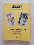 Neudin - L'Officiel Internationale Des Cartes Postales - 1978 - Books & Catalogs