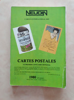 Neudin - L'Officiel Internationale Des Cartes Postales - 1980 - Books & Catalogs