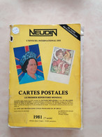 Neudin - L'Officiel Internationale Des Cartes Postales - 1981 - Books & Catalogs