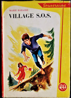 Marie Maraire - Village S.O.S. - Rouge Et Or  Souveraine - N° 648 - ( 1964 ) . - Bibliotheque Rouge Et Or