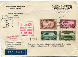 SYRIE LETTRE RECOMMANDEE PAR AVION AVEC CACHET " 1ére LIAISON AEROPOSTALE DIRECTE BEYROUTH BUCAREST 2 JUIN 1939 " - Covers & Documents