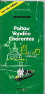 POITOU VENDEE CHARENTES -guide Vert Michelin 1986 - Michelin (guide)