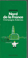 NORD DE LA FRANCE CHAMPAGNE ARDENNES -guide Vert Michelin 1972 - Michelin (guias)