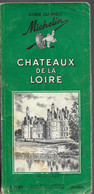 GUIDE VERT CHATEAUX DE LA LOIRE 1963 -guide Du Pneu Michelin - Michelin-Führer