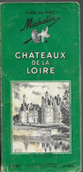 GUIDE VERT CHATEAUX DE LA LOIRE 1963 -guide Du Pneu Michelin - Michelin (guide)