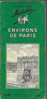 "ENVIRONS DE PARIS" / GUIDE DU PNEU MICHELIN 1962 - Michelin-Führer