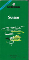 GUIDE MICHELIN SUISSE 1991 -guide De Tourisme - Michelin (guides)