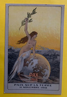 17007 - Pax 1918 Paix Sur La Terre 11 Novembre 1918 Illustrateur Sem - Autres Illustrateurs