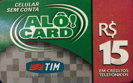 Pre Paid Phone Card Manufactured By Tim Maxitel 2004 - 15 Reais Credit - Operatori Telecom