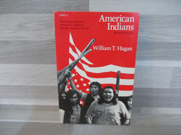 Boek - American Indians - Revised Edition - William T. Hagan - 1950-Maintenant