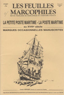 La Petite Poste Maritime Au XVIII ème Siècle - Marques Occasionnelles Manuscrites - Filatelie En Postgeschiedenis