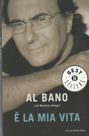 AL BANO Allegri Roberto E' LA MIA VITA - BEST SELLERS MONDADORI 2015 - Cinema & Music