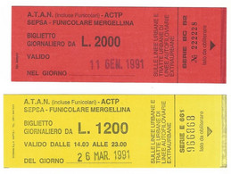 Lotto N. 2 Biglietti Giornalieri ATAN-ACTP Anno 1991 (55) Come Da Foto Biglietto Da 1200 E 2000 Lire - Europe