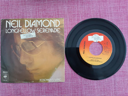 Neil Diamond : Longfellow Serenade (45 Tours - 1974) - Country En Folk