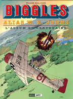 Biggles 14 Alias W.E.Johns L'album Du Centenaire EO BE Miklo 01/2000 (BI6) - Biggles